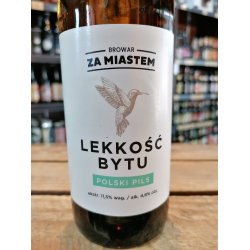 Za Miastem Lekkość Bytu